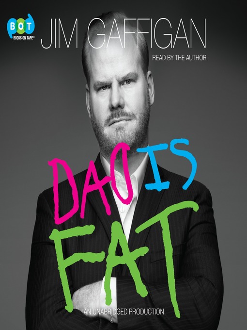 Title details for Dad Is Fat by Jim Gaffigan - Available